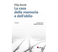 La casa della memoria e dell'oblio