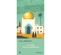 La casa della moschea