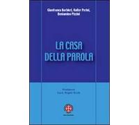 La casa della Parola. L'esperienza dei gruppi d'ascolto nella diocesi di Venezia