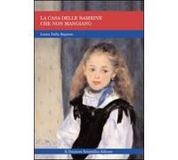 La casa delle bambine che non mangiano. Identità e nuovi disturbi del comp...
