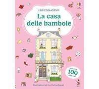 La casa delle bambole. Con adesivi. Ediz. a colori