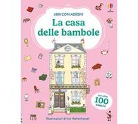 La casa delle bambole. Con adesivi. Ediz. a colori