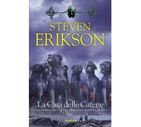 La casa delle catene. Una storia tratta dal libro Malazan dei Caduti. Vol. 4