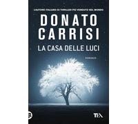 La casa delle luci [Paperback] [Feb 20, 2024] Carrisi, Donato