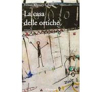 La casa delle ortiche