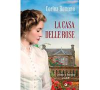La casa delle rose. Le donne di Rosenhag