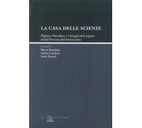 La "casa delle scienze". Palazzo Paradiso e i luoghi del sapere nella Ferrara de