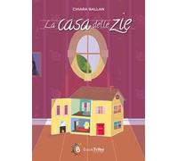 La casa delle zie