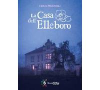 La casa dell'elleboro