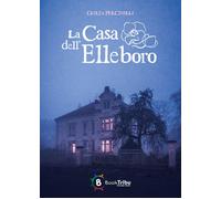 La casa dell'Elleboro - 2025 - BookTribu