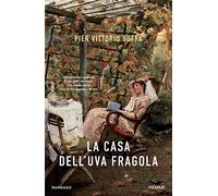 La casa dell'uva fragola