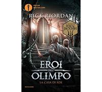 La casa di Ade. Eroi dell'Olimpo. Vol. 4