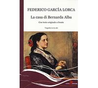 La casa di Bernarda Alba. Testo spagnolo a fronte