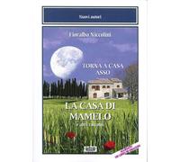 La Casa di Mamelo. - [La Bancarella Editrice]