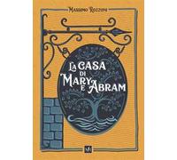 La casa di Mary e Abram