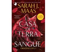 La casa di terra e sangue. Crescent City. Vol. 1 - 2026 - Mondado