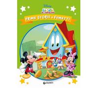 La casa di Topolino. Prime storie a fumetti