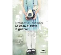 La casa di tutte le guerre