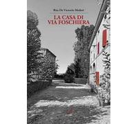 La casa di via Foschiera