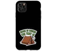 La casa è dove si trova la tenda - Funny Camping Custodia per iPhone 11 Pro Max