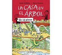 La casa en el árbol de 13 pisos/ The 13-Story Treehouse: 1