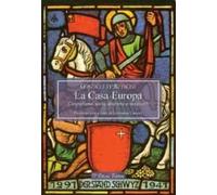 La casa Europa. Costruzione, unità, dramma e necessità