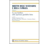 La casa familiare nelle esperienze giuridiche latine