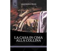 La casa in cima alla collina