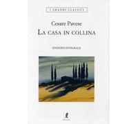 La casa in collina. Ediz. integrale