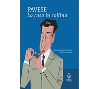 La casa in collina. Ediz. integrale