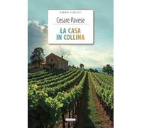 La casa in collina. Ediz. integrale. Con Segnalibro