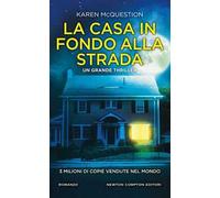 La casa in fondo alla strada