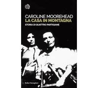 La casa in montagna. Storia di quattro partigiane