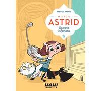 La casa infestata. Mitica Astrid