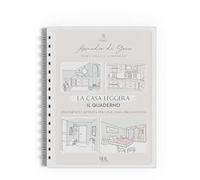 La casa leggera. Il quaderno