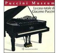 La casa natale di Giacomo Puccini. Puccini museo