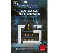 La casa nel bosco
