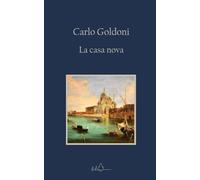 La casa nova: Edizione Integrale