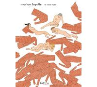 Libri Marion Fayolle - La Casa Nuda. Nuova Ediz.