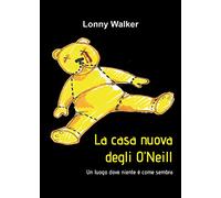 La casa nuova degli O'Neill