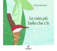 La casa più bella che c'è