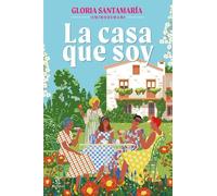 La casa que soy
