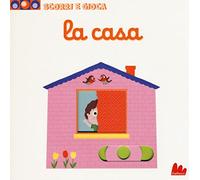 Nathalie Choux – La casa. Scorri e gioca – Ediz. illustrata