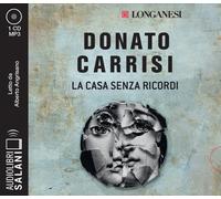 La casa senza ricordi letto da Alberto Angrisano. Audiolibro. CD Audio for...