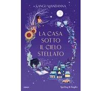 La casa sotto il cielo stellato