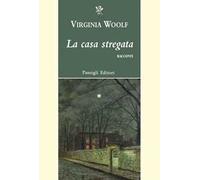 La casa stregata e altri racconti