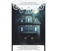La casa stregata e altri racconti del mistero