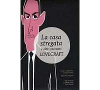 La casa stregata e altri racconti dell'orrore. Ediz. integrale