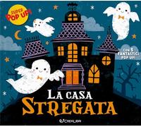 La casa stregata. Ediz. illustrata
