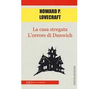 La casa stregata-L'orrore di Dunwich